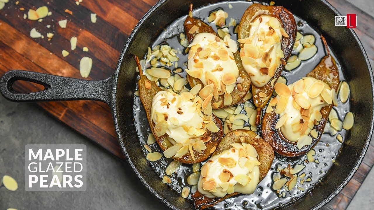 Maple Glazed Pears | Food Channel L Recipes
