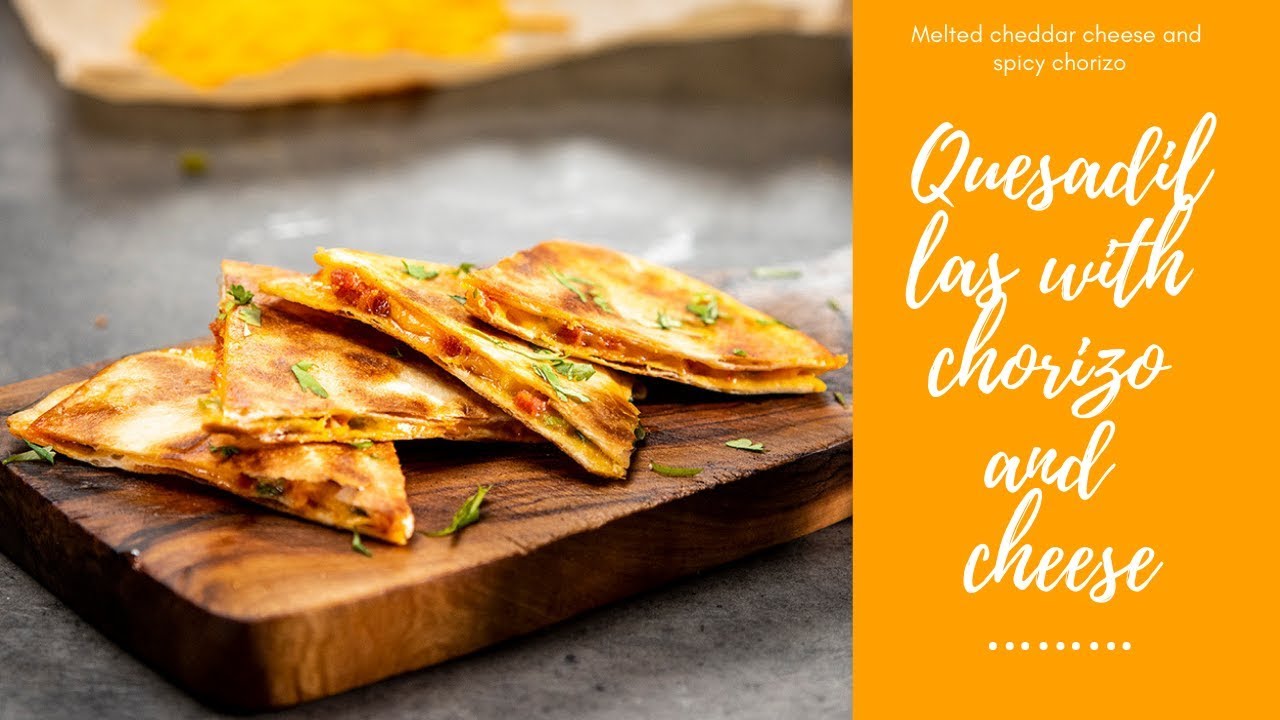 How to Make Quesadillas with Chorizo and Cheese / Food Channel L - A New Recipe Every Day!