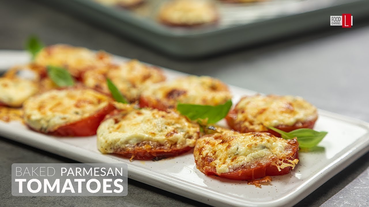 Baked Parmesan Tomatoes | Food Channel L - A New Recipe Every Day!