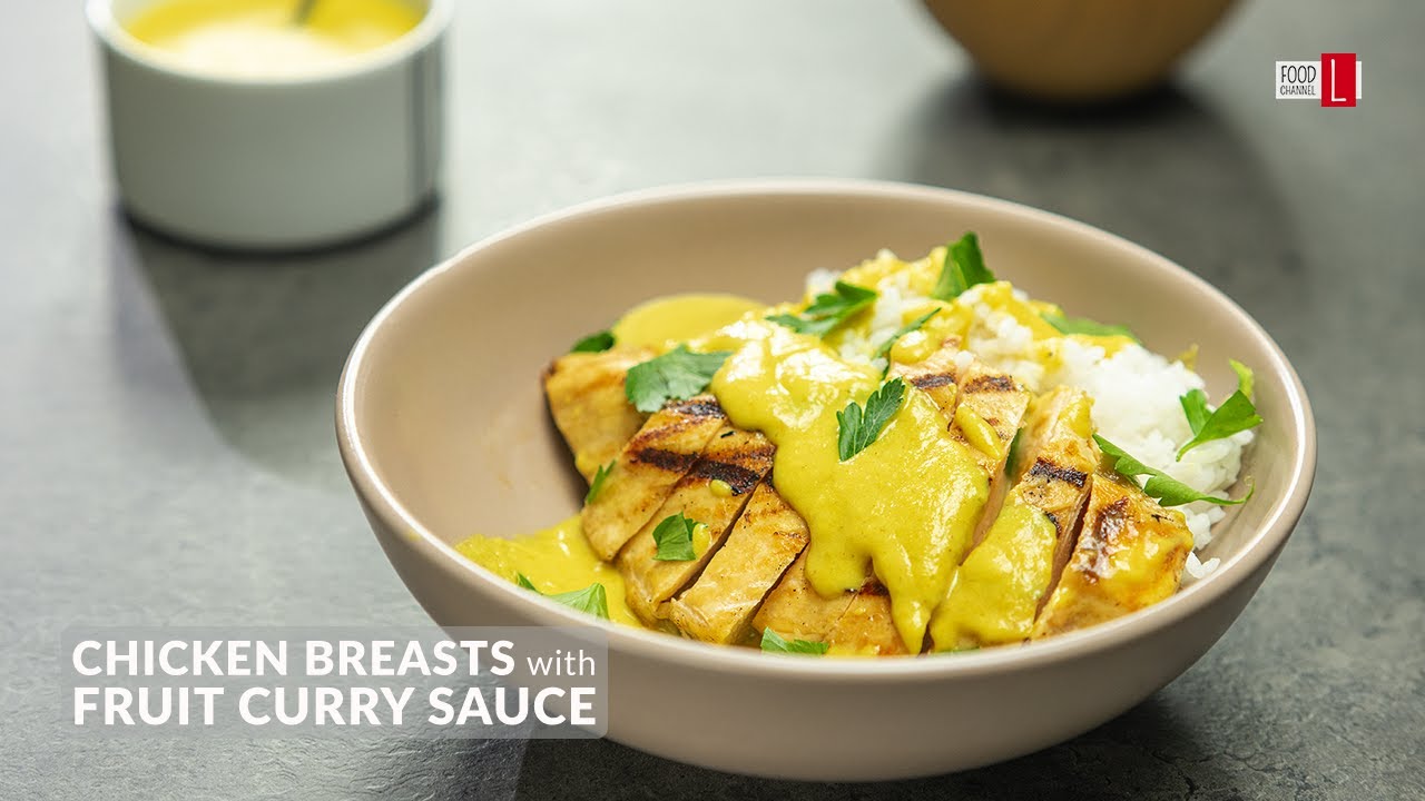 Chicken Breasts With Fruit Curry Sauce | Food Channel L Recipes