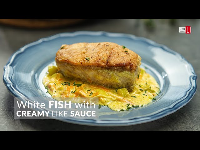 White Fish with Creamy Leek Sauce | Food Channel L Recipe